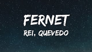 Rei, Quevedo - FERNET ( Lyrics)