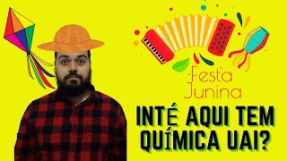 A Química na Festa Junina