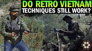 Do Retro Vietnam Techniques Still Work?