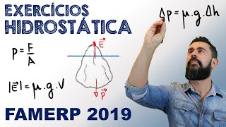 FAMERP 2019 - EXERCÍCIO DE HIDROSTÁTICA | FÍSICA