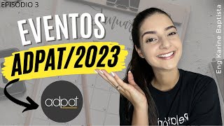 Dica para engenheiro diagnostico: não perca os eventos da ADPAT!