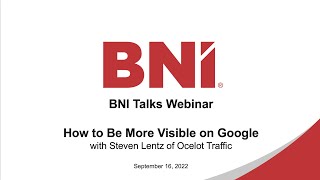 BNI Talks: How to Be More Visible on Google - with Steven Lentz