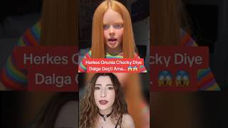 HERKES ONUNLA CHUCKY DİYE DALGA GEÇTİ AMA! 😱😱 #shorts #tiktok #fyp