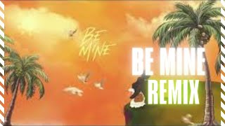 Shubh - Remix Be Mine