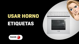 Cómo usar un horno Fagor 6H-414 B sin etiquetas en las perillas de control