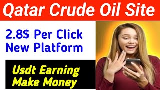 Qatar Crude Oil investment Platform 2023 | New Usdt Mall 2023 | Usdt shopping mall | Usdt Mining