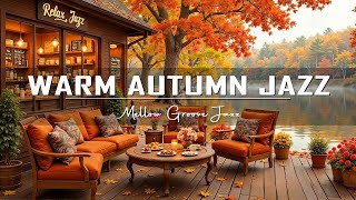 🍂  Chill Autumn Day & Soft Jazz Music for Happy Cozy Fall Ambience