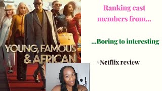 Young,Famous and African reaction and review by an African Youtuber #youngfamousandafrican#netflix