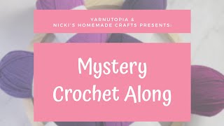 2020 Mystery Crochet Along REVEAL