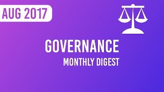 Monthly Digest - Governance Current Affairs August 2017