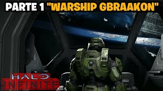 HALO INFINITE CAMPAÑA COMPLETA PARTE 1 "WARSHIP GBRAAKON"