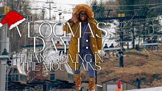 Vlogmas Day 1: Thanksgiving in the Mountains | Snowboarding & Snow Tubing, Black Bear Encounter