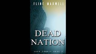 Dead Nation: A Zombie Novel (Jack Zombie Book 3) - Flint Maxwell