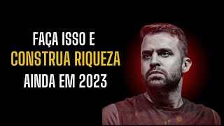 Pablo Marçal | PASSO A PASSO DE COMO CONSTRUIR RIQUEZA APARTIR DO ZERO EM 2023