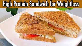 High Protein Veg Sandwich | Weight loss Sandwich Recipe | Healthy & Tasty