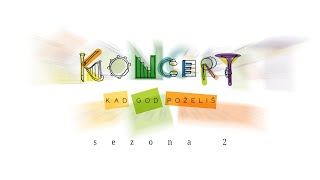 Koncert kad god poželiš S02E06