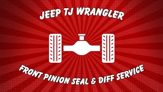 Jeep TJ Wrangler Front Pinion Seal Replacement & Differential Service