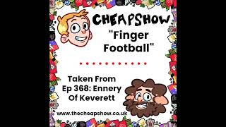 Ep 368 Tease: Finger Football