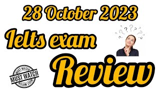 28 October 2023 ielts exam review reading and listening answers | today ielts exam review