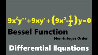 Bessel Function 9x^2y''+9xy'+(9x^2-1/4)y=0. Bessel Function of the first kind.