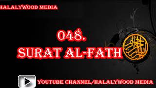 048. Surah Al-fath (The Victory, Conquest) || Mishary Bin Rashid Al-Afasy (HD Audio)