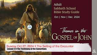 Sunday Oct 27, 2024 ll The Setting of the Encounter