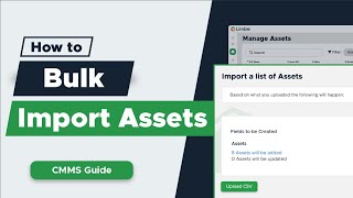 How to Bulk Import Assets | CMMS Tutorial