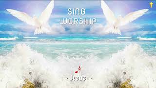 SING WORSHIP