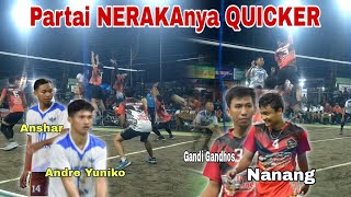 Partai NERAKA sang Quicker!ANDRE YUNIKO Ft ANSHAR vs NANANG ft GANDI GANDOS