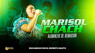 Marisol Chach / Escogidos por El Espíritu Santo / Alabanzas de Bendición 🎹🎷🎸🔥 🎶🇬🇹