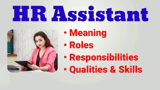 HR Assistant Job Description | roles responsibilities | qualities skills