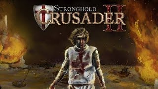 تحميل لعبة الإستراتيجيات Stronghold Crusader 2 مجانا