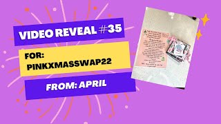 PinkXmasSwap22 - Reveal #35