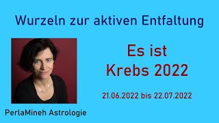 Es ist Krebs 2022