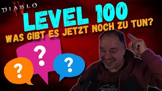 LEVEL 100 - WAS NUN?!  Es gibt noch viel zu tun.....