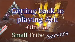 Ark - Back on Official Small Tribe Servers