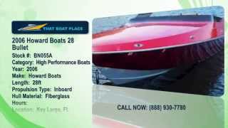 2006 Howard Boats 28 Bullet