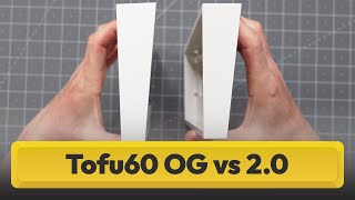 Diferencias entre la caja Tofu60 vs Tofu60 2.0