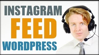 How to add Instagram feed plugin to Wordpress 2016 - Tutorial