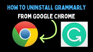 How to Uninstall Grammarly From Google Chrome in Windows 11