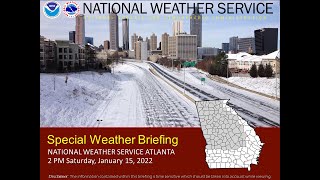 NWS Atlanta - Special Weather Briefing - Saturday January 15th, 2022