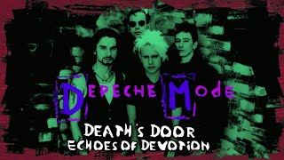 DEPECHE MODE  ► DEATH'S DOOR Live in Belgium & Philadelphia, PA, 1993 ► Echoes of Devotion