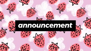 announcement!