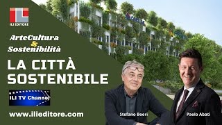 ArteCultura&Sostenibilità LA CITTA' SOSTENIBILE