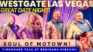 Westgate Las Vegas Show /SOUL OF MOTOWN!