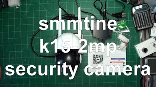 smmtine model k15-2mp security camera