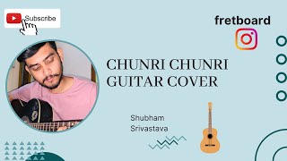 Chunri Chunri | Salman Khan and Sushmita sen | Guitar cover | Shubham Srivastava