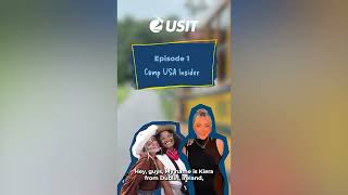 USIT Camp Insider | Kiera | Episode 1