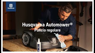 Pulizia regolare dell' Husqvarna Automower®