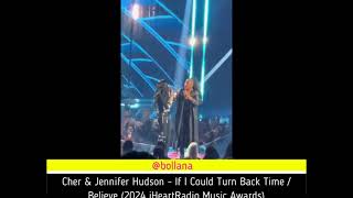 Cher & Jennifer Hudson - If I Could Turn Back Time / Believe (2024 iHeartRadio Music Awards) #foryou